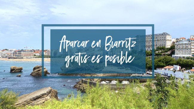 Aparcar en Biarritz gratis - Parking gratuito en Biarritz